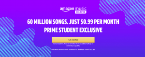 Amazon Prime Student AND $.99 Amazon Unlimited Music! #deannasdeals